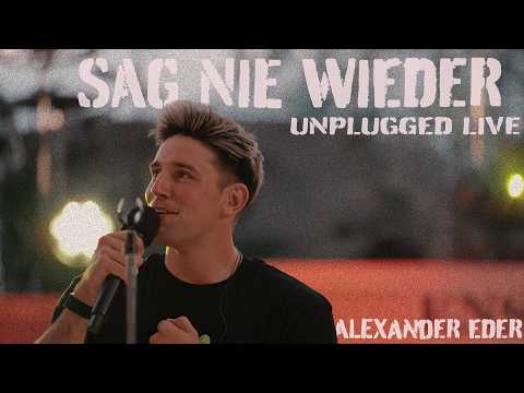 Sag Nie Wieder - Alexander Eder