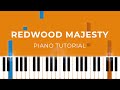 Redwood Majesty Piano Tutorial