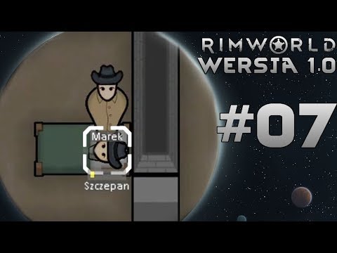 MAREEEEEEEEEEEEEEEEEEK!!! - Zagrajmy w Rimworld 1.0 #07