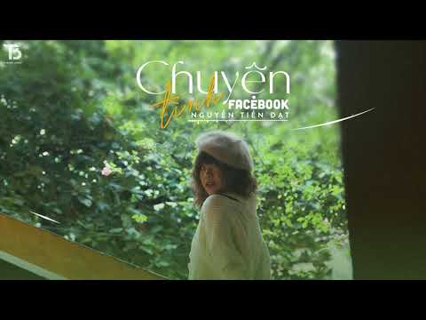 Chuyện tình facebook - Nguyễn Tiến Đạt
