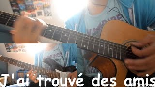 Tryo - J'ai Trouvé Des amis ( Guitar Cover Accords + Arpège )
