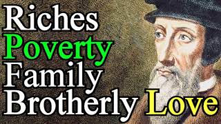 Riches, Poverty, Family, Brotherly Love - John Calvin Sermon / Job 1:2-5