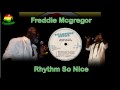 Freddie Mcgregor - Rhythm So Nice