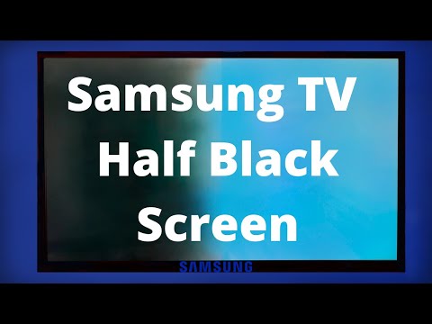 4 Ways To Fix Your Samsung TV With Half Black Screen