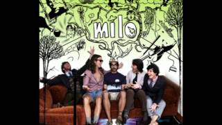 Milo - Just Us (For my friend Robert, who doesn't live here anymore)