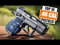 Top 10 .40 Cal Pistols You’ll Regret Not Owning in 2025!