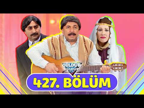 Güldür Güldür Show 427. Bölüm