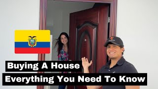 What You NEED To Know When Buying A House In Ecuador
