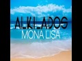 Alkilados - Monalisa Éxito Verano 2014