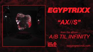 Egyptrixx - AX//S