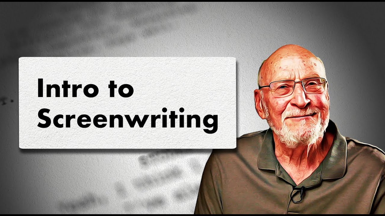 1. Intro to Screenwriting