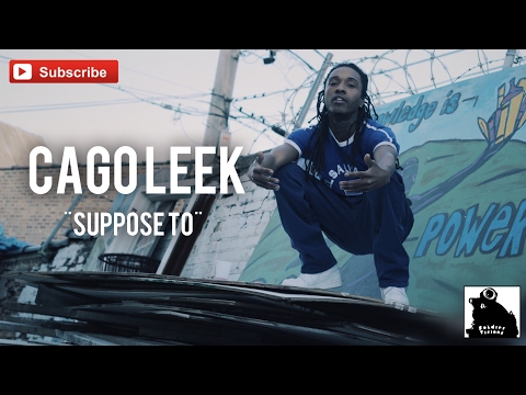 Cago Leek - Suppose To (Official Video) Shot By @SoldierVisions