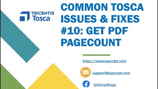 Tosca Tutorial | Lesson 146 - Common Problems & Fixes | Get Total PageCount of PDF | PDF Scan |