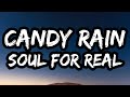 Soul For Real Candy Rain Lyrics My Love Do You Ever Dream Of