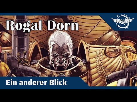 Ein anderer Blick auf Khornes Champion - Rogal Dorn