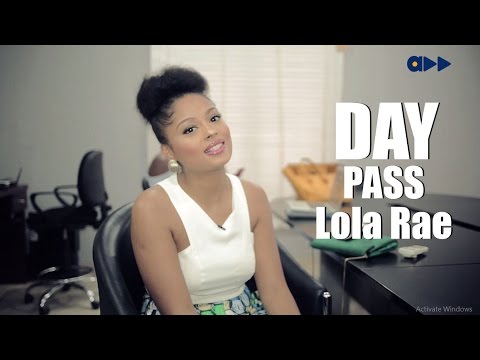 Day Pass- Lola Rae
