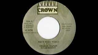 Charlie Chaplin & Sugar Minott - Four Weel Weely