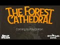 Gameplay video of The Forest Cathedral  PC