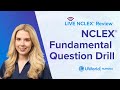 Live NCLEX® Fundamental Questions