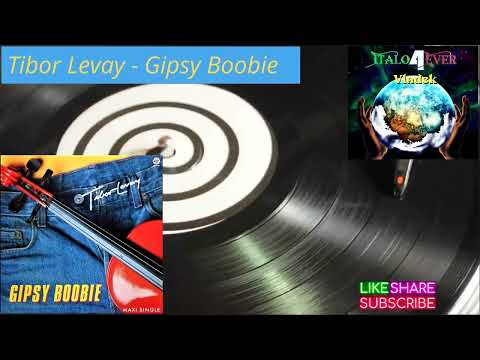 Tibor Levay - Gipsy Boobie (Extended Version) 1985