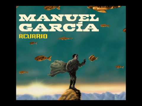 Manuel García - Acuario (2012) Full Album