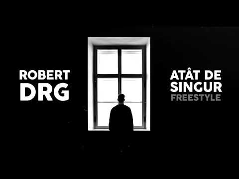 Robert DRG   Atat de singur (freestyle)