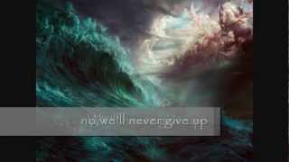 Never give up - Luminate with lyrics