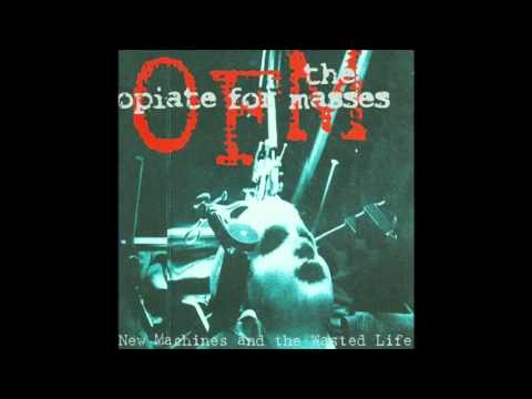 Opiate for the Masses - Neckties + hidden track