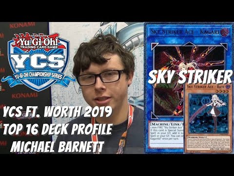 Yugioh YCS Ft. Worth Top 16 Deck Profile - Sky Striker - Michael Barnett