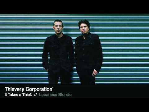 Thievery Corporation - Lebanese Blonde [Official Audio]
