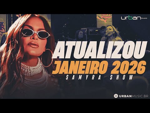 SAMYRA SHOW ATUALIZADO JANEIRO 2026