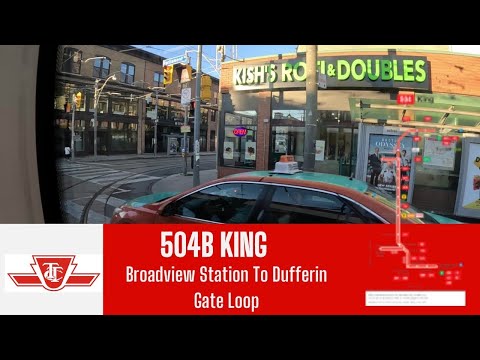 TTC 504B King -  Broadview Station To Dufferin Gate Loop - Full Route - 2024 VERSION