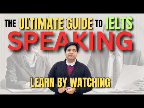 The Ultimate Guide to IELTS Speaking: Learn by Watching || Asad Yaqub