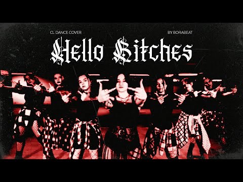 [KPOP IN PUBLIC] CL- HELLO BI+CHES | Dance cover by BORABEAT