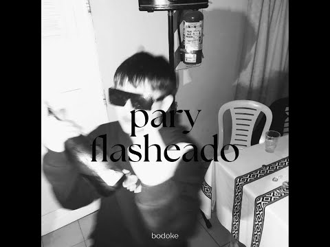 BODOKE - PARTY FLASHEADO -  (audio oficial)