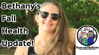 Bethany's Fall Health Update!