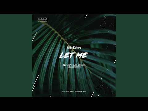 Let Me (Nezhdan Remix)