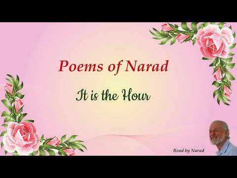 Poems of Narad - It is the Hour