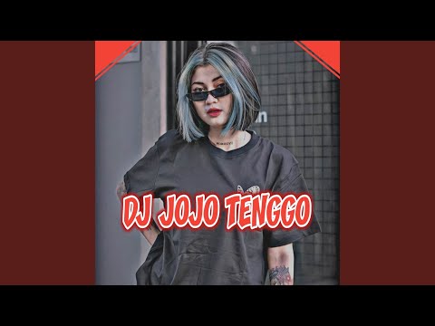 DJ JOJO TENGGO (INS)