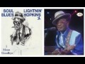 Lightnin' Hopkins - I Mean Goodbye