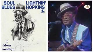 Lightnin&#39; Hopkins - I Mean Goodbye