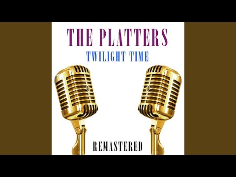 Twilight Time (Remastered)