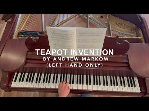 Teapot Invention by Andrew Markow (RCM Level 1 - Repertoire) - Left hand only