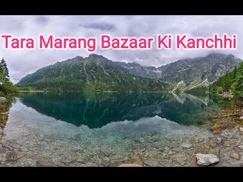 Tara Marang Bazaar Ki Kanchhi | Old Nepali Song | Om Bikram Bista