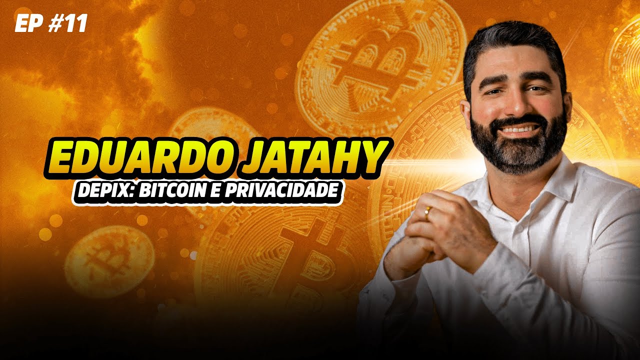 DePIX: Comprando Bitcoin com privacidade - Eduardo Jatahy