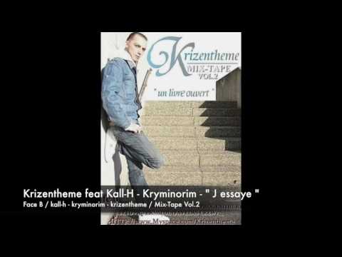 krizentheme feat Kall-H , Kryminorim - " J' essaye "