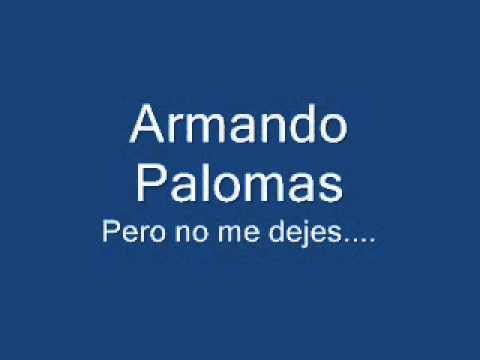 Pero No Me Dejes video
