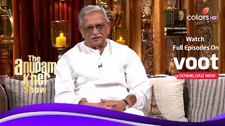 The Anupam Kher Show | द अनुपम खेर शो | Gulzar's Poetic Reply To Anupam's Question