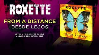 ROXETTE — &quot;From A Distance&quot; (Subtítulos Español - Inglés)