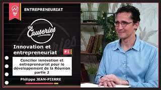 Les causeries de l'entrepreneuriat : La Réunion attend toujours sa Start-up licorne !